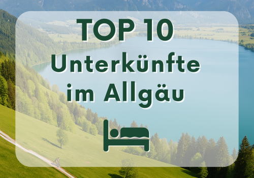 top 10 unterkuenfte hotels im allgaeu